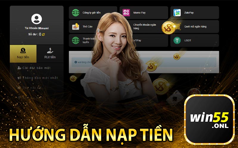 Hướng Dẫn Nạp Tiền Win55