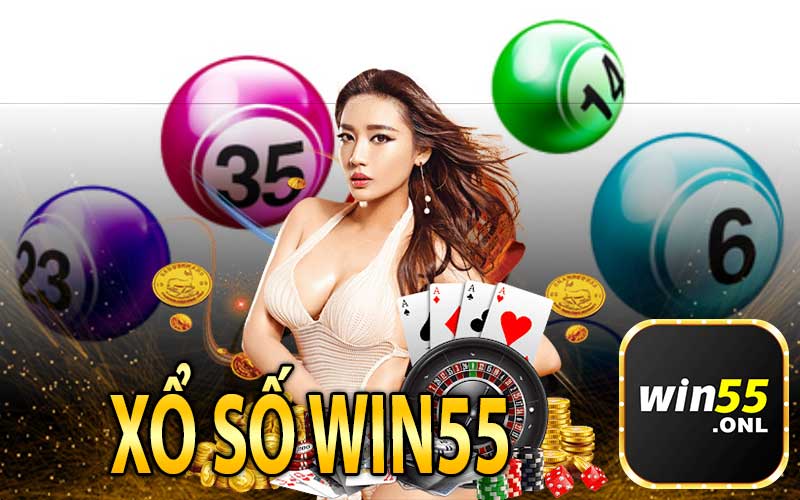 Giới Thiệu Tổng Quan Xổ Số Win55